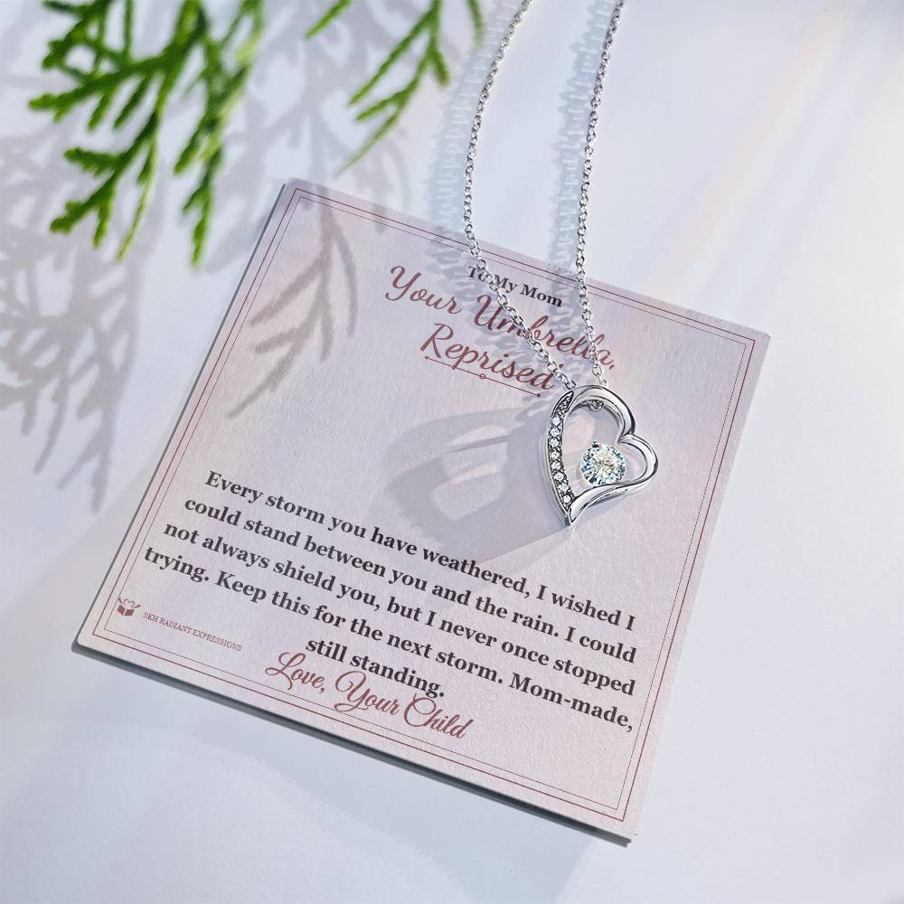 Your Umbrella, Reprised - Forever Love Necklace for Mom