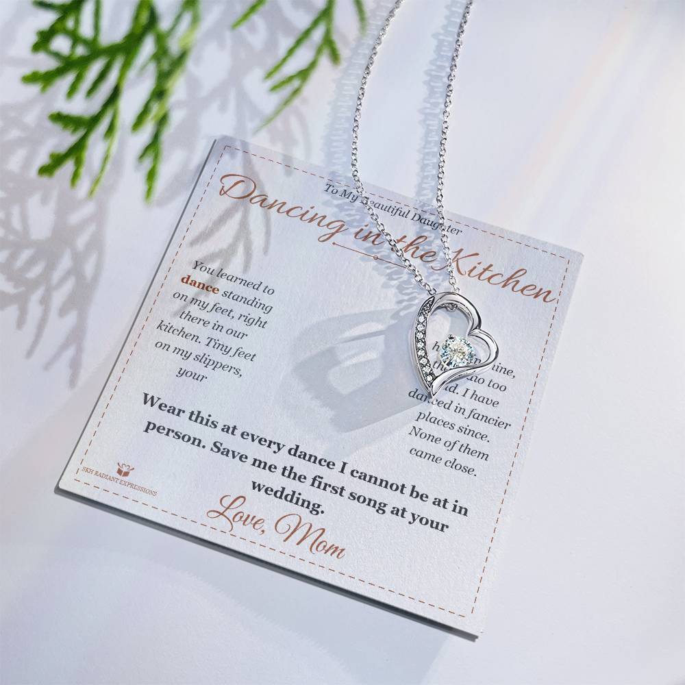 Dancing in the Kitchen - Forever Love Necklace for Daughter