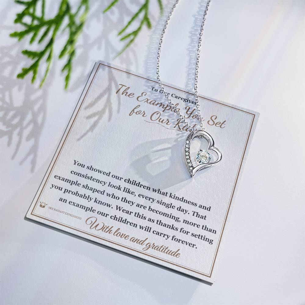 The Example You Set for Our Kids - Forever Love Necklace for Caregiver