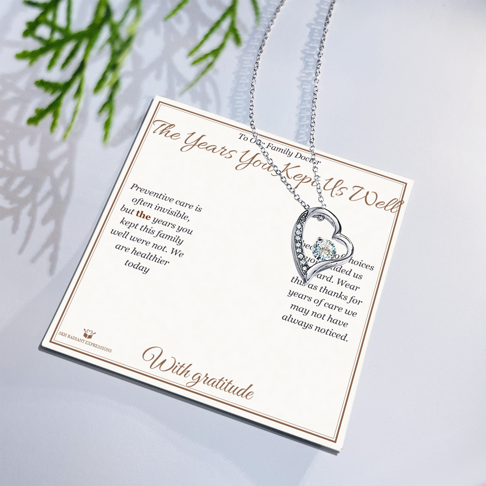 The Years You Kept Us Well - Forever Love Necklace for Doctor