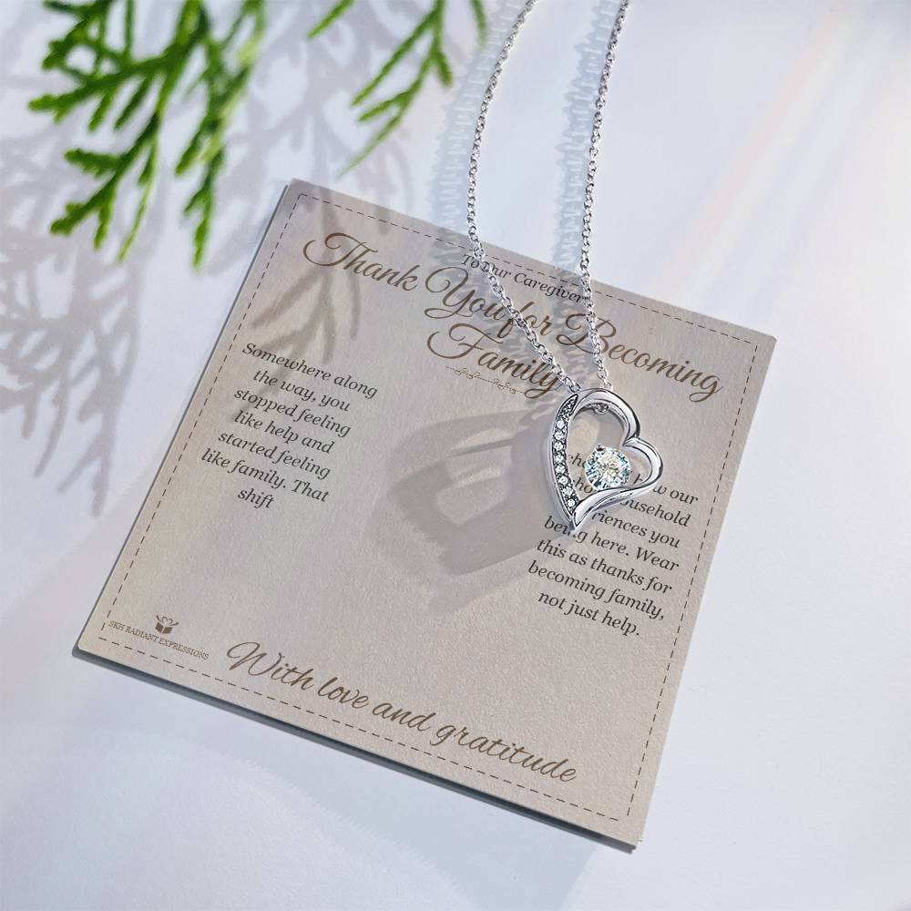 Thank You for Becoming Family - Forever Love Necklace for Caregiver