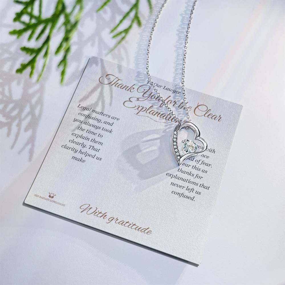 Thank You for the Clear Explanations - Forever Love Necklace for Lawyer