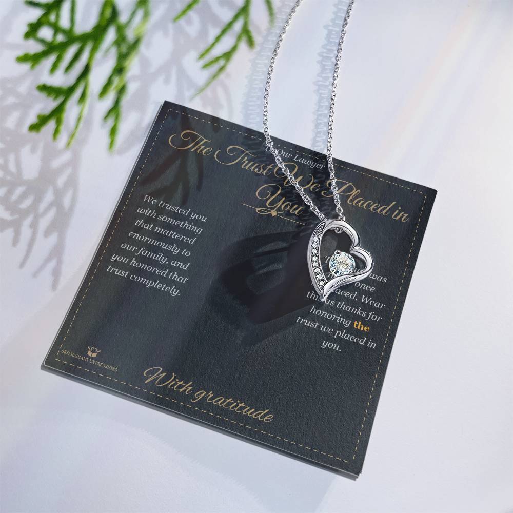 The Trust We Placed in You - Forever Love Necklace for Lawyer