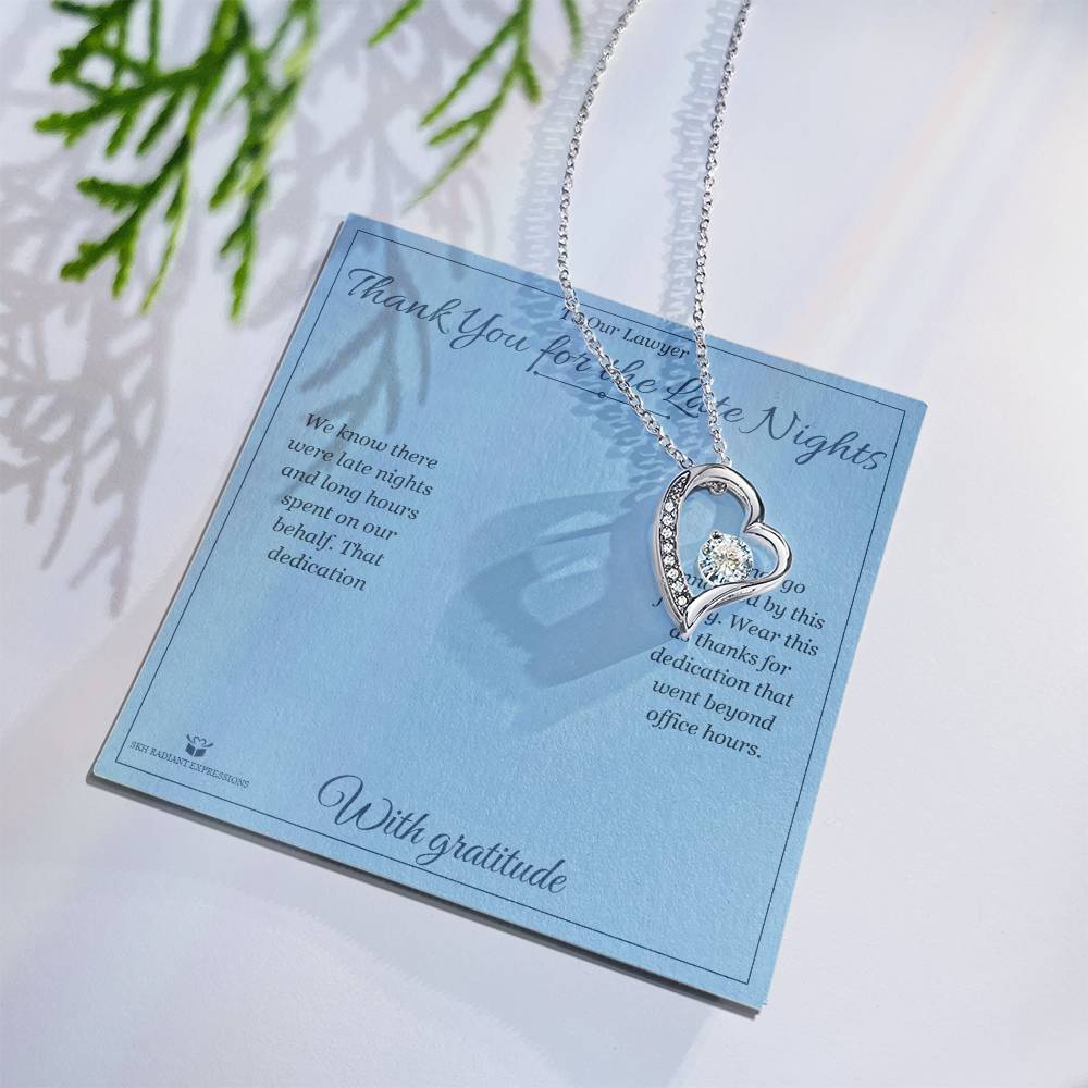 Thank You for the Late Nights - Forever Love Necklace for Lawyer