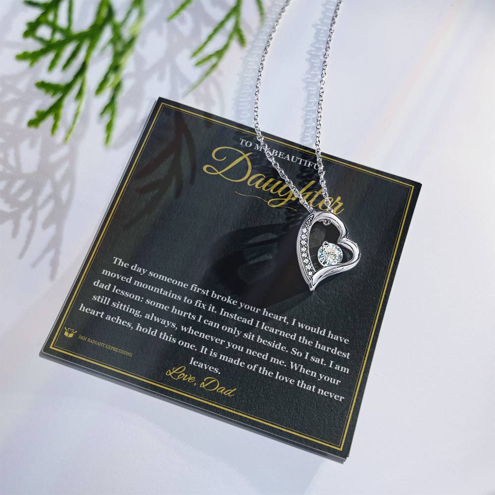 Your First Heartbreak - Forever Love Necklace for Daughter