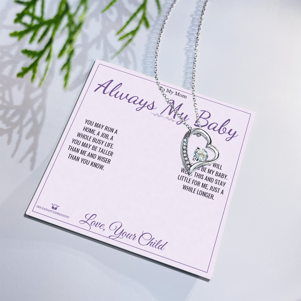 Always My Baby - Forever Love Necklace for Mom