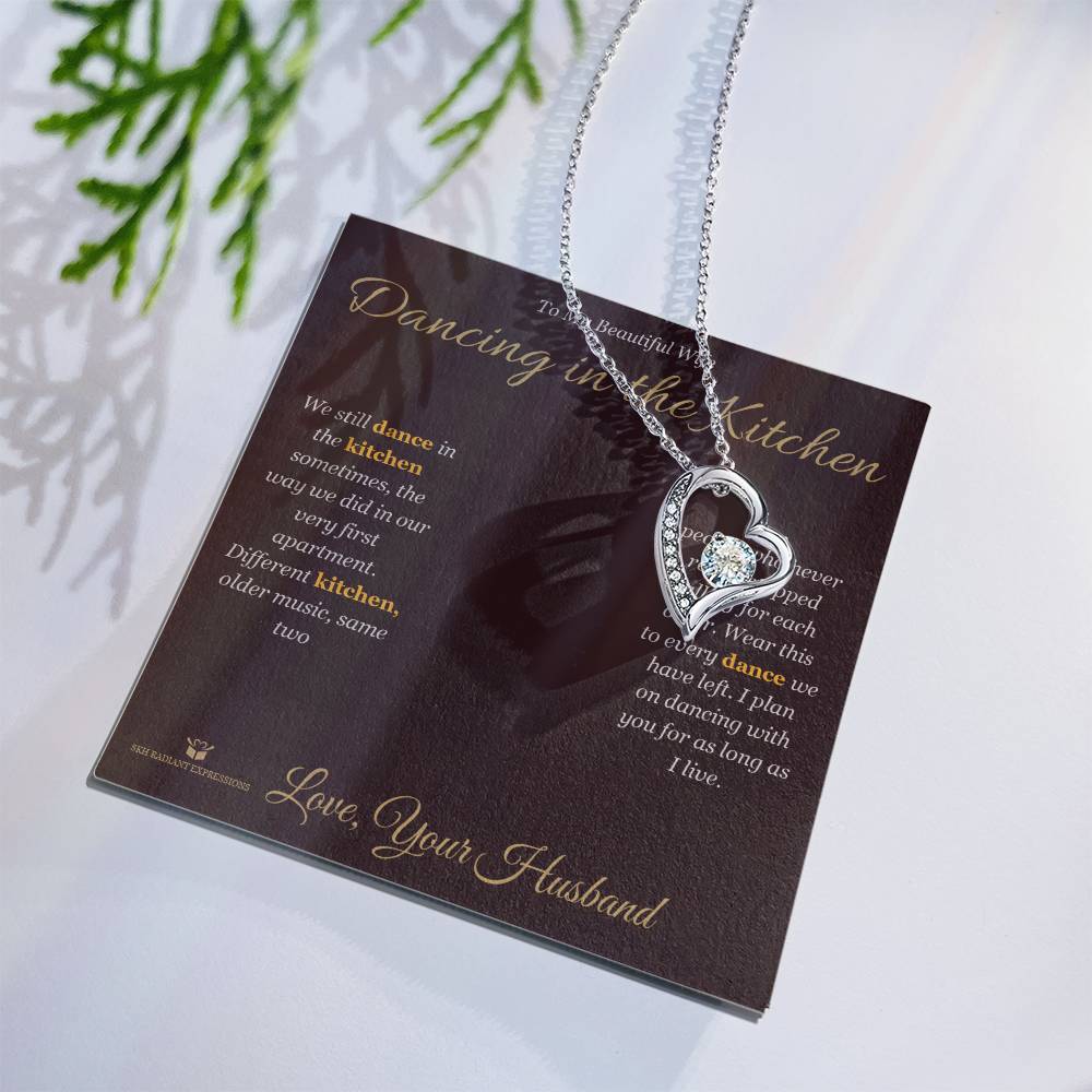 Dancing in the Kitchen - Forever Love Necklace for Wife