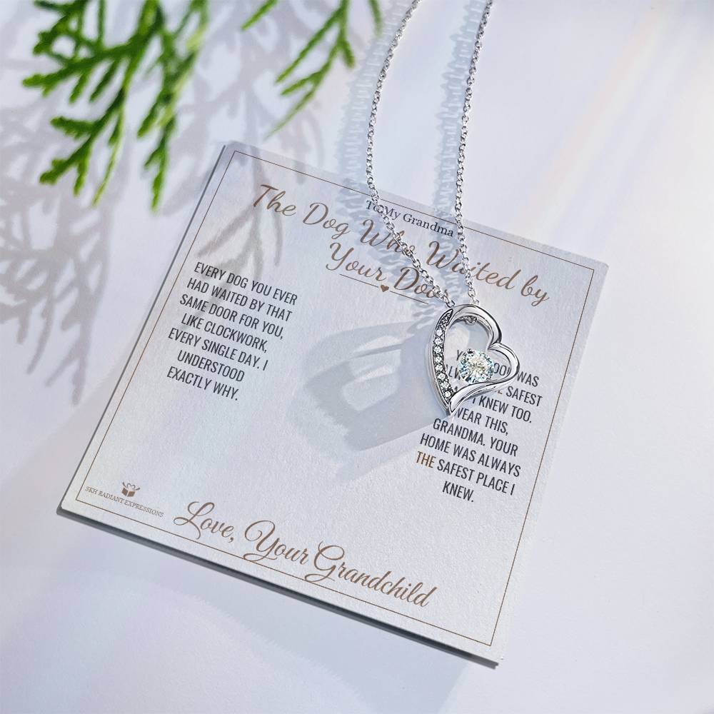 The Dog Who Waited by Your Door - Forever Love Necklace for Grandmother