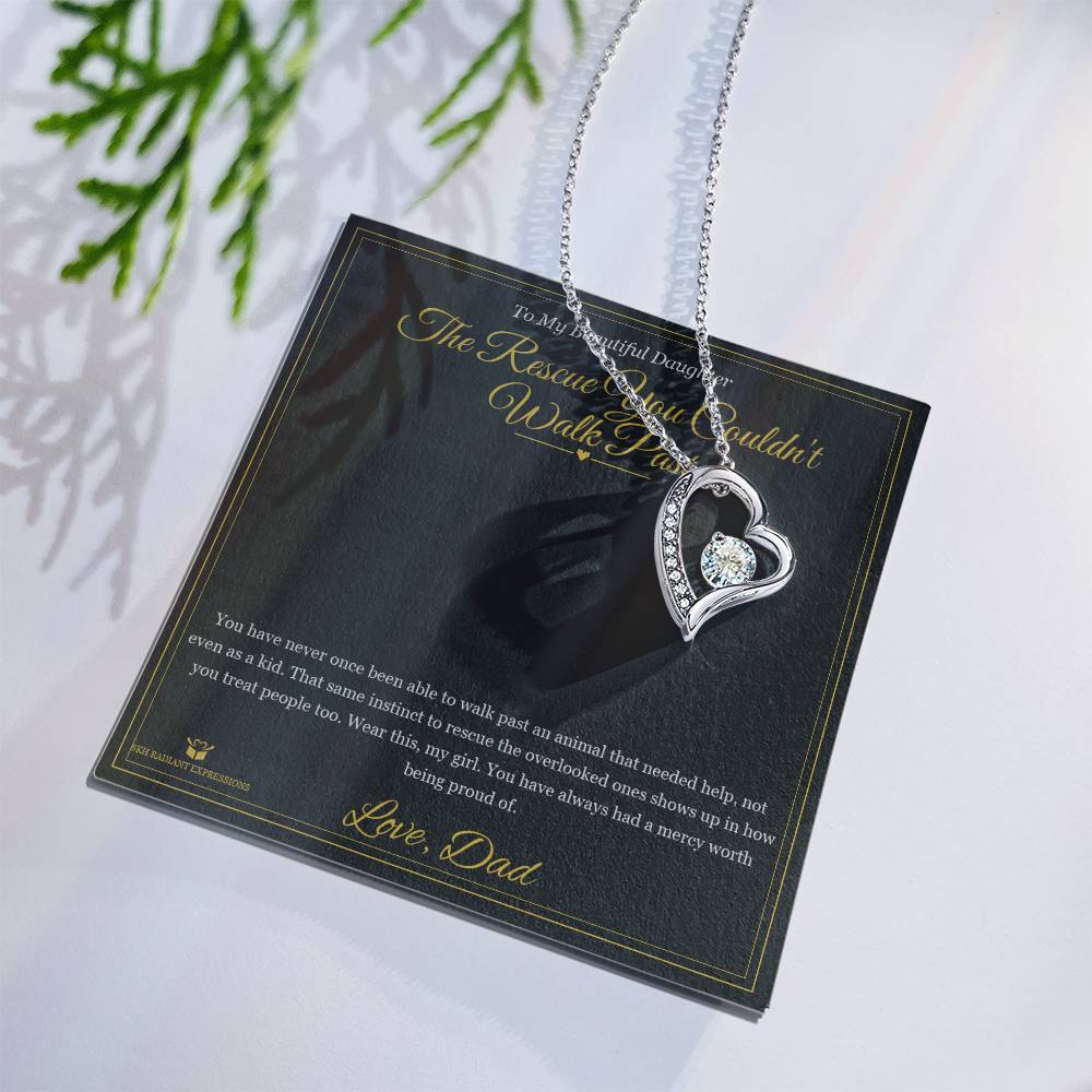 The Rescue You Couldn't Walk Past - Forever Love Necklace for Daughter