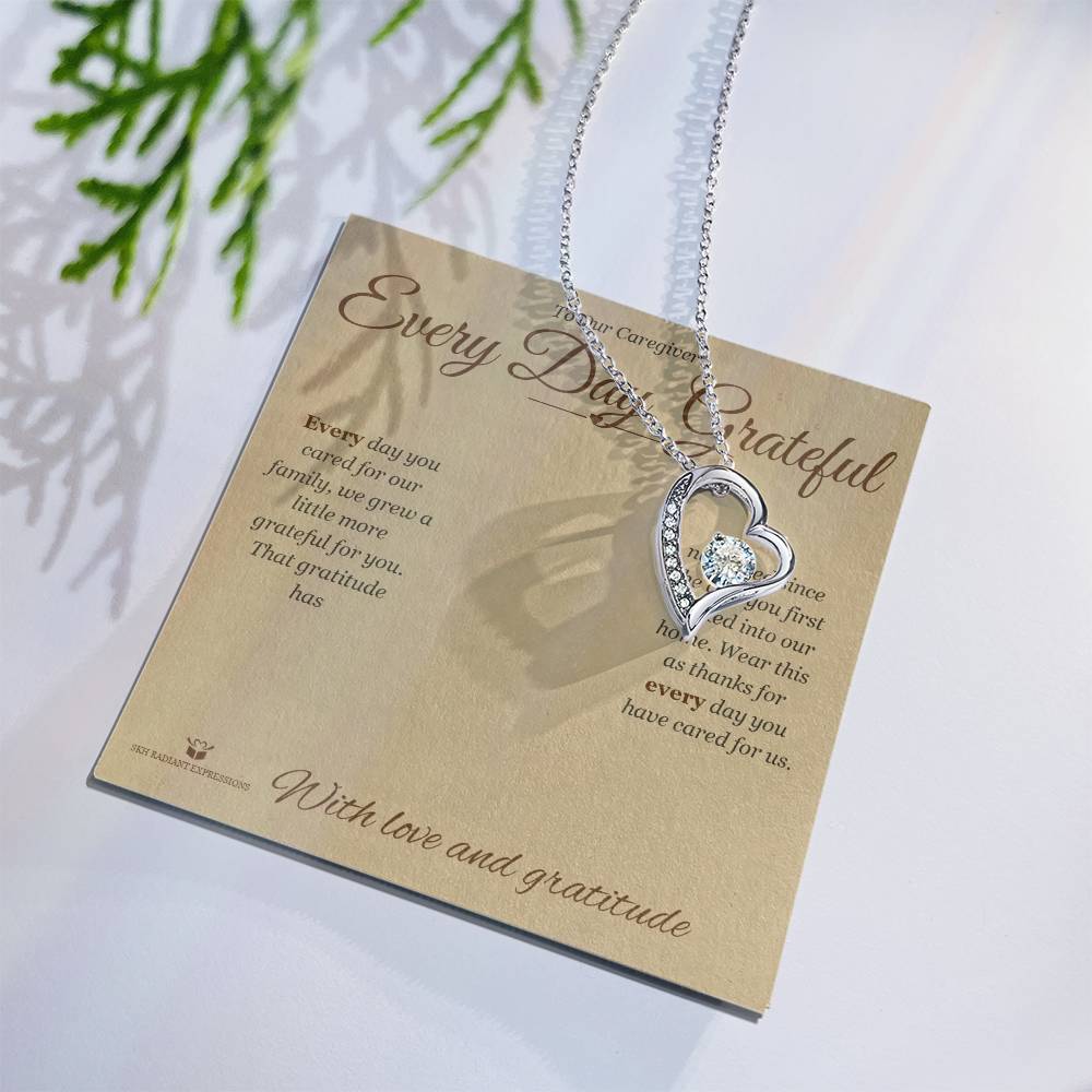 Every Day, Grateful - Forever Love Necklace for Caregiver