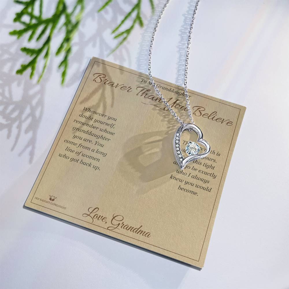 Braver Than You Believe - Forever Love Necklace for Granddaughter