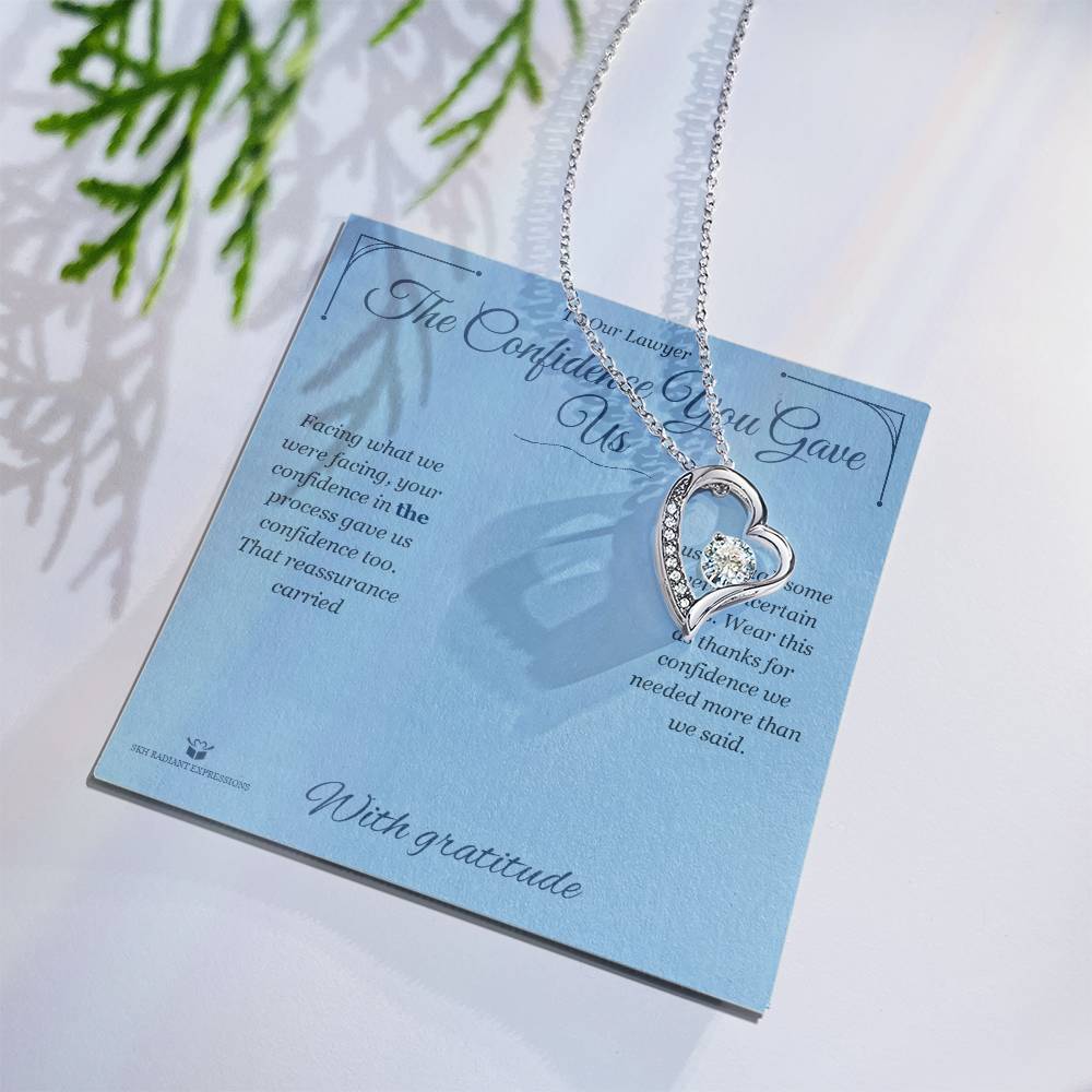 The Confidence You Gave Us - Forever Love Necklace for Lawyer