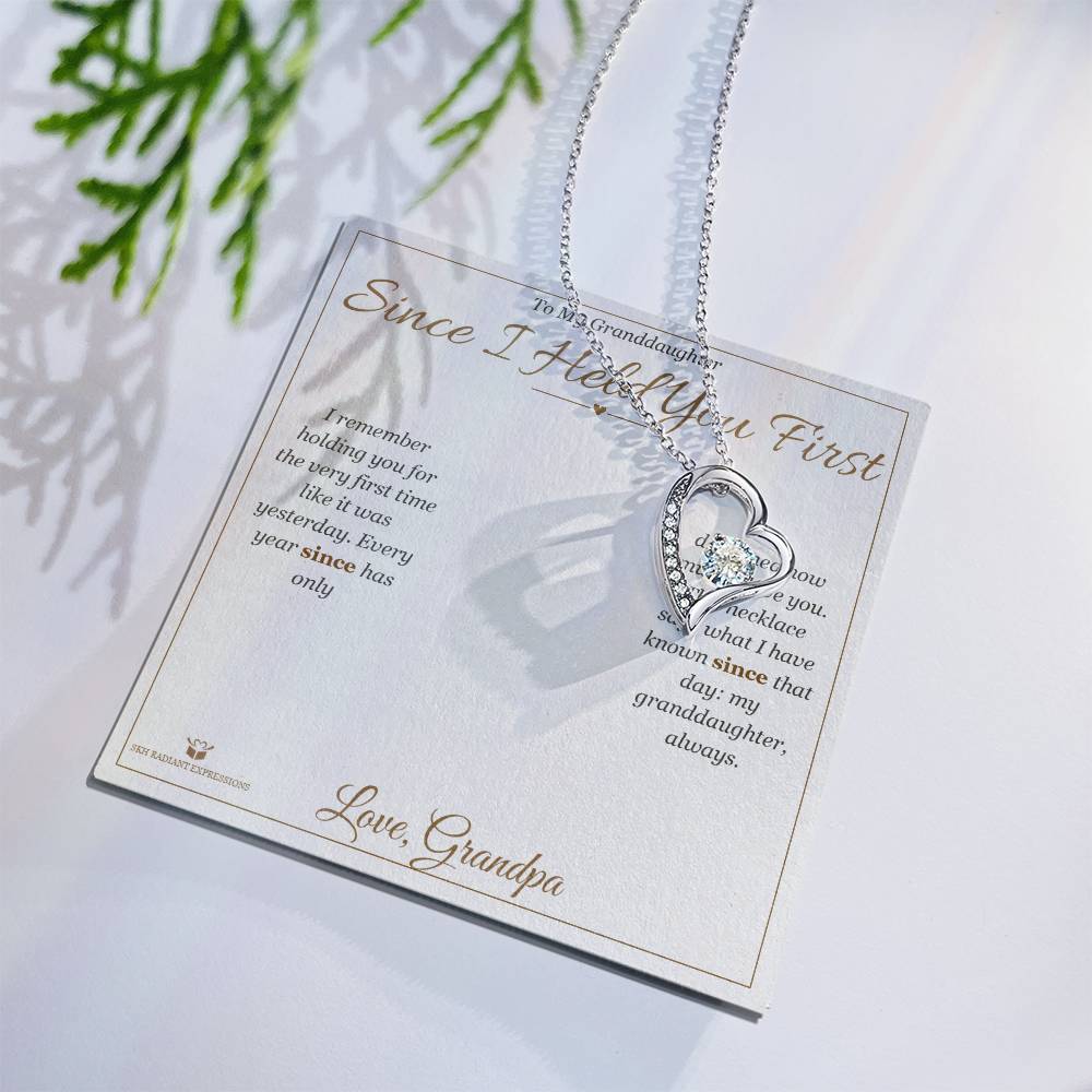 Since I Held You First - Forever Love Necklace for Granddaughter