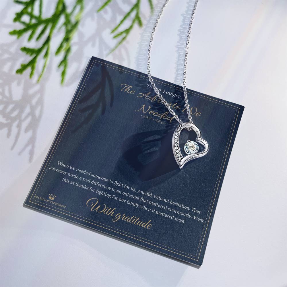 The Advocate We Needed - Forever Love Necklace for Lawyer