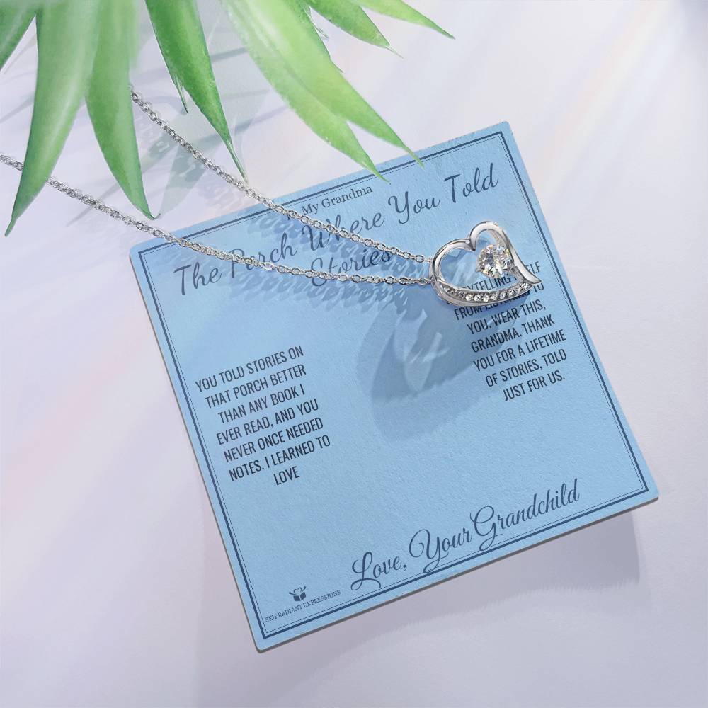 The Porch Where You Told Stories - Forever Love Necklace for Grandmother - personalized keepsake gift from SKH Radiant Expressions