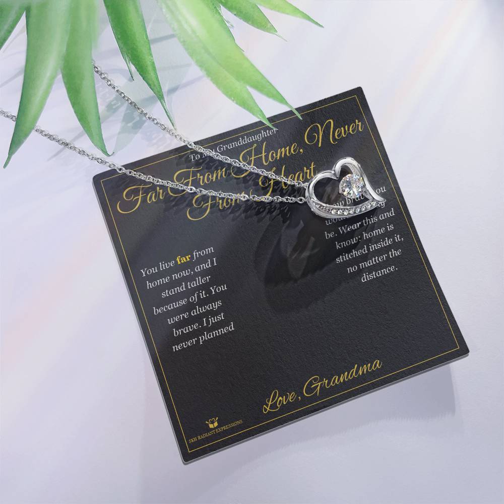 Far From Home, Never From Heart - Forever Love Necklace for Granddaughter