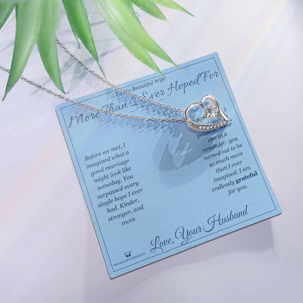 More Than I Ever Hoped For - Forever Love Necklace for Wife - personalized keepsake gift from SKH Radiant Expressions