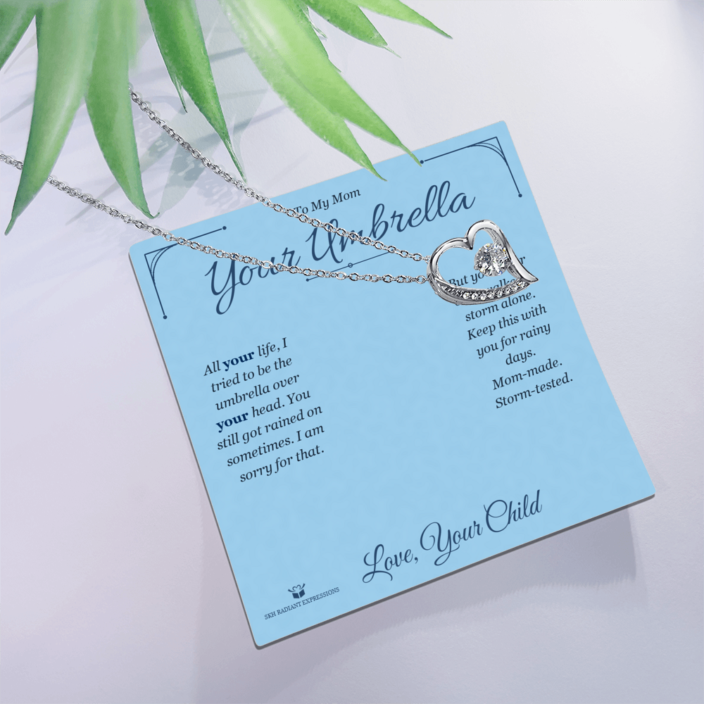 Your Umbrella - Forever Love Necklace for Mom