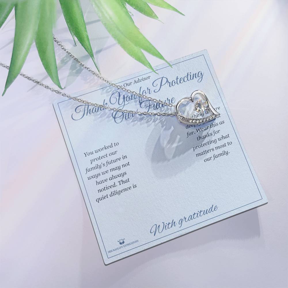 Thank You for Protecting Our Future - Forever Love Necklace for Advisor