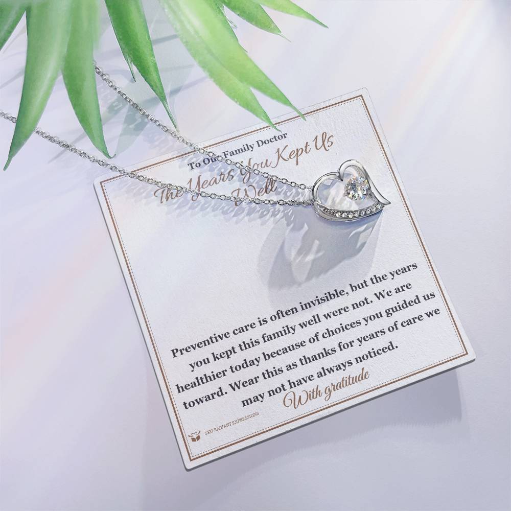 The Years You Kept Us Well - Forever Love Necklace for Doctor