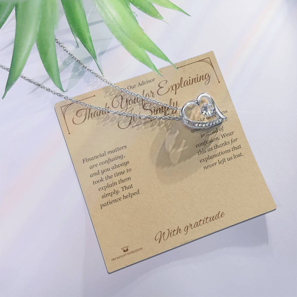 Thank You for Explaining It Simply - Forever Love Necklace for Advisor - personalized keepsake gift from SKH Radiant Expressions