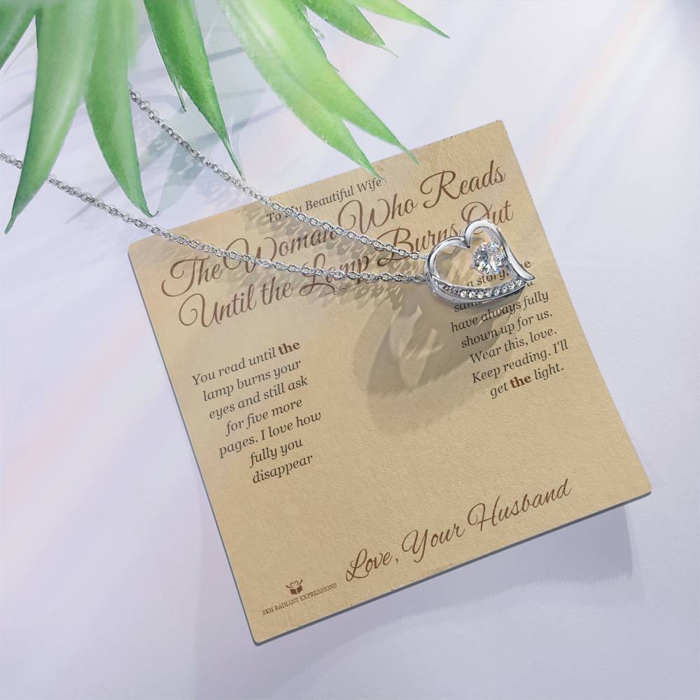 The Woman Who Reads Until the Lamp Burns Out - Forever Love Necklace for Wife