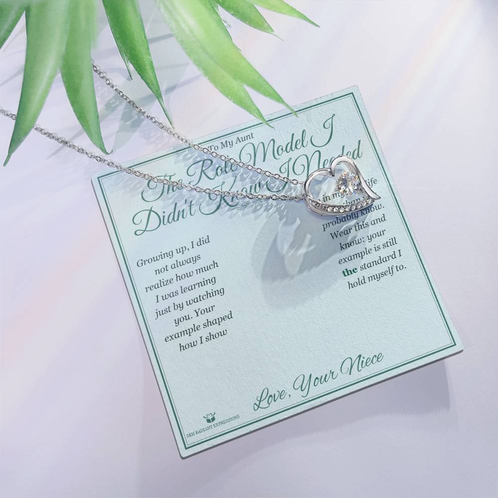 The Role Model I Didn't Know I Needed - Forever Love Necklace for Aunt - personalized keepsake gift from SKH Radiant Expressions