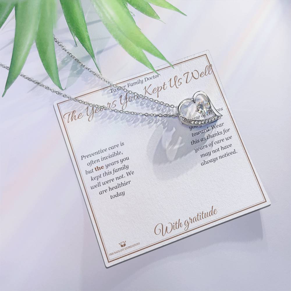 The Years You Kept Us Well - Forever Love Necklace for Doctor - personalized keepsake gift from SKH Radiant Expressions