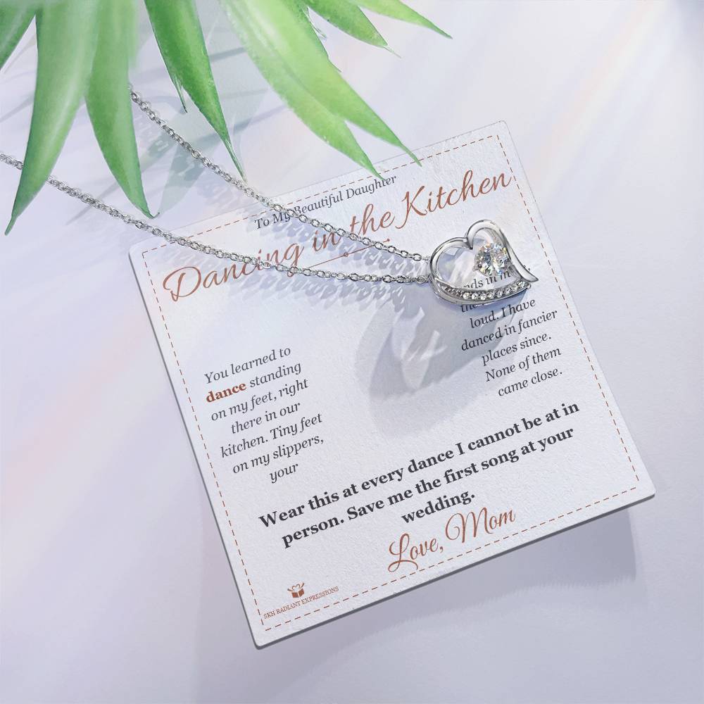 Dancing in the Kitchen - Forever Love Necklace for Daughter
