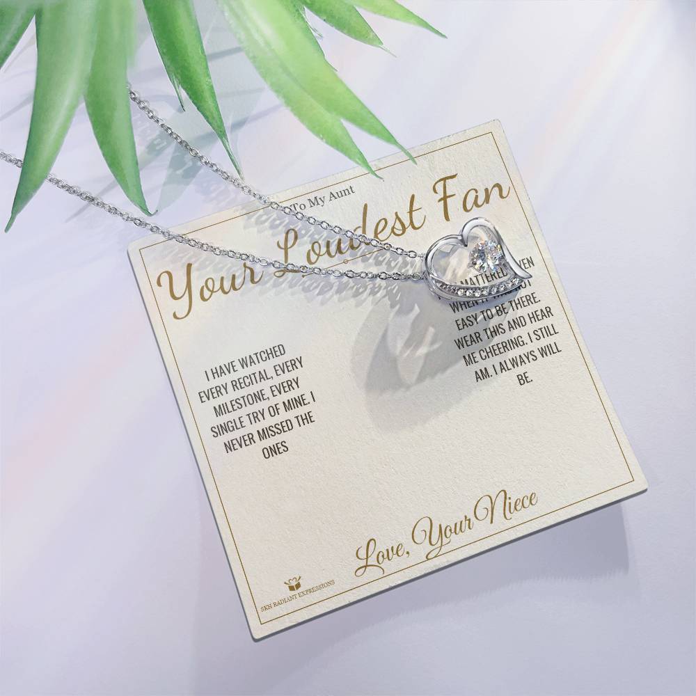 Your Loudest Fan - Forever Love Necklace for Aunt