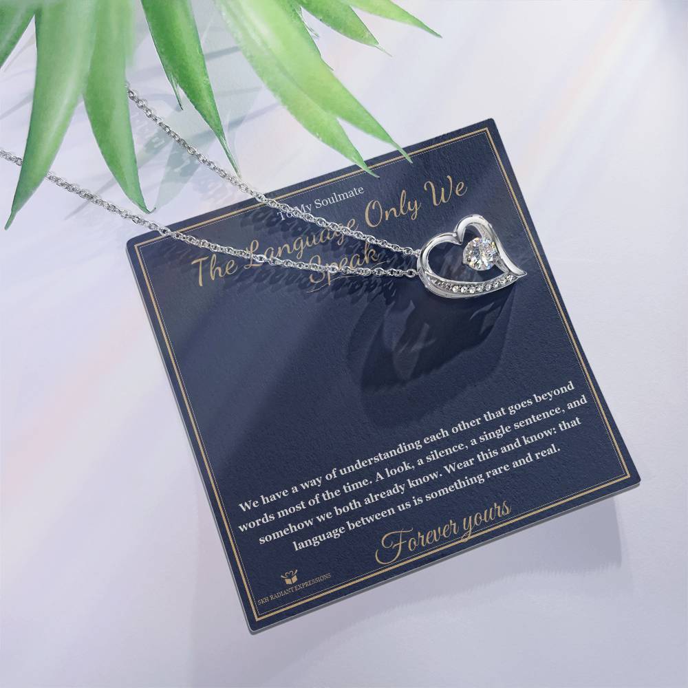 The Language Only We Speak - Forever Love Necklace for Soulmate