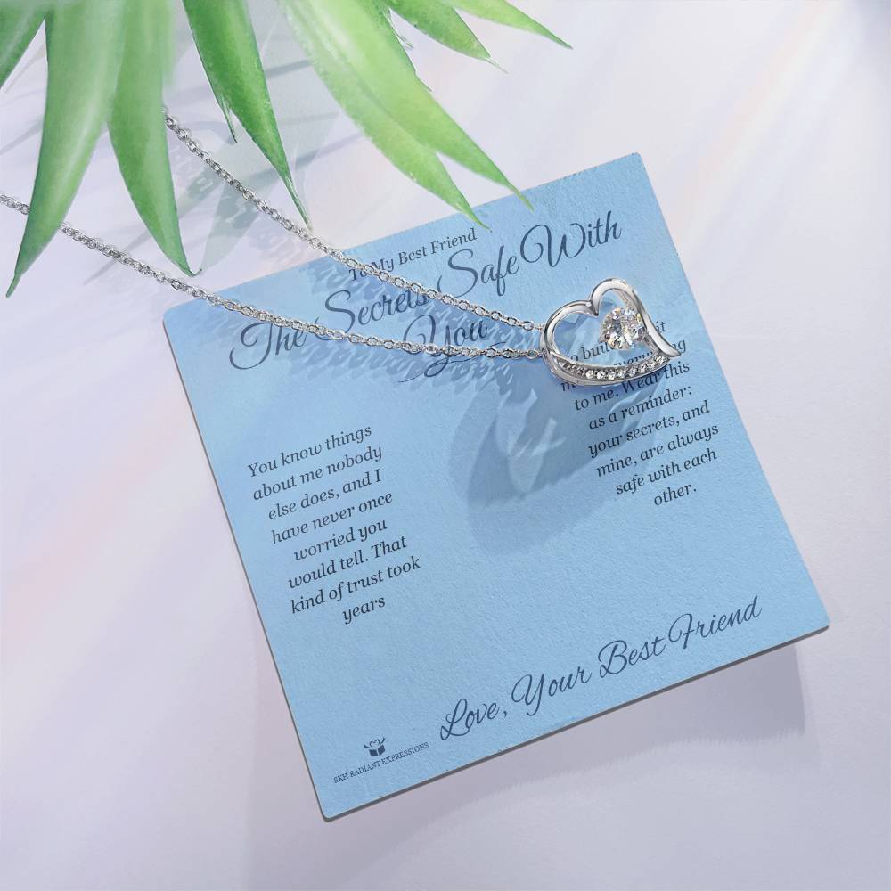 The Secrets Safe With You - Forever Love Necklace for Best Friend - personalized keepsake gift from SKH Radiant Expressions