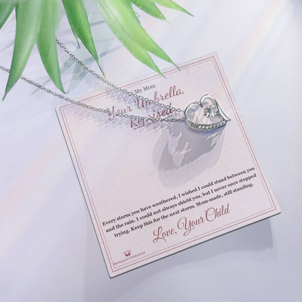 Your Umbrella, Reprised - Forever Love Necklace for Mom