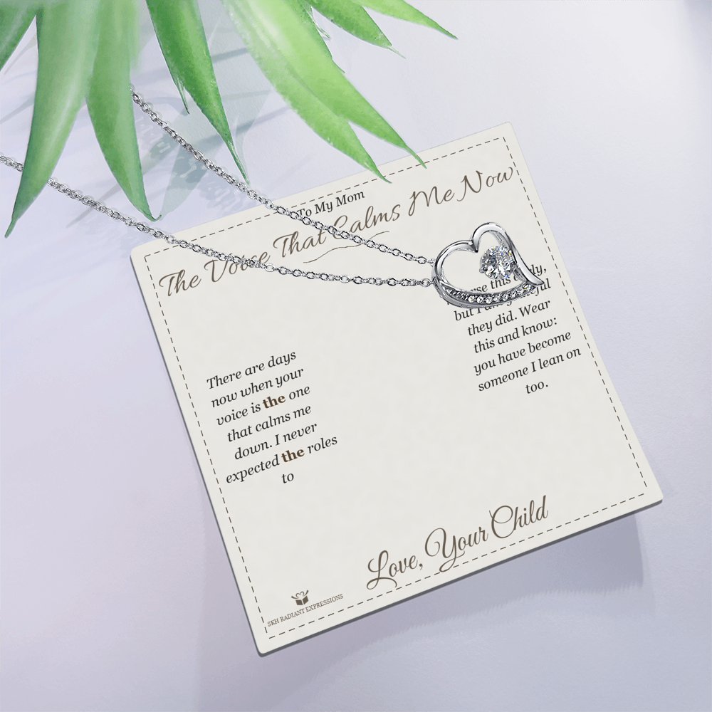 The Voice That Calms Me Now - Forever Love Necklace for Mom