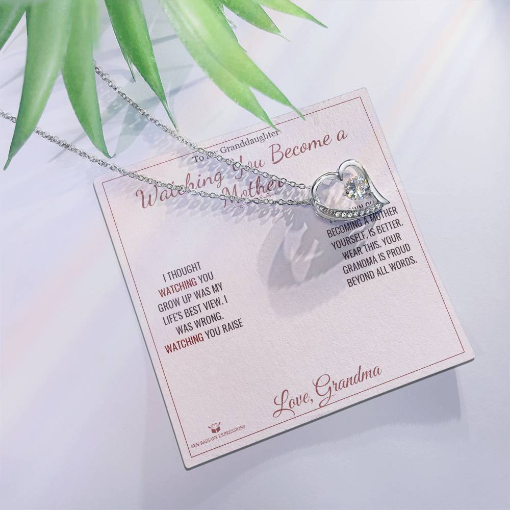 Watching You Become a Mother - Forever Love Necklace for Granddaughter