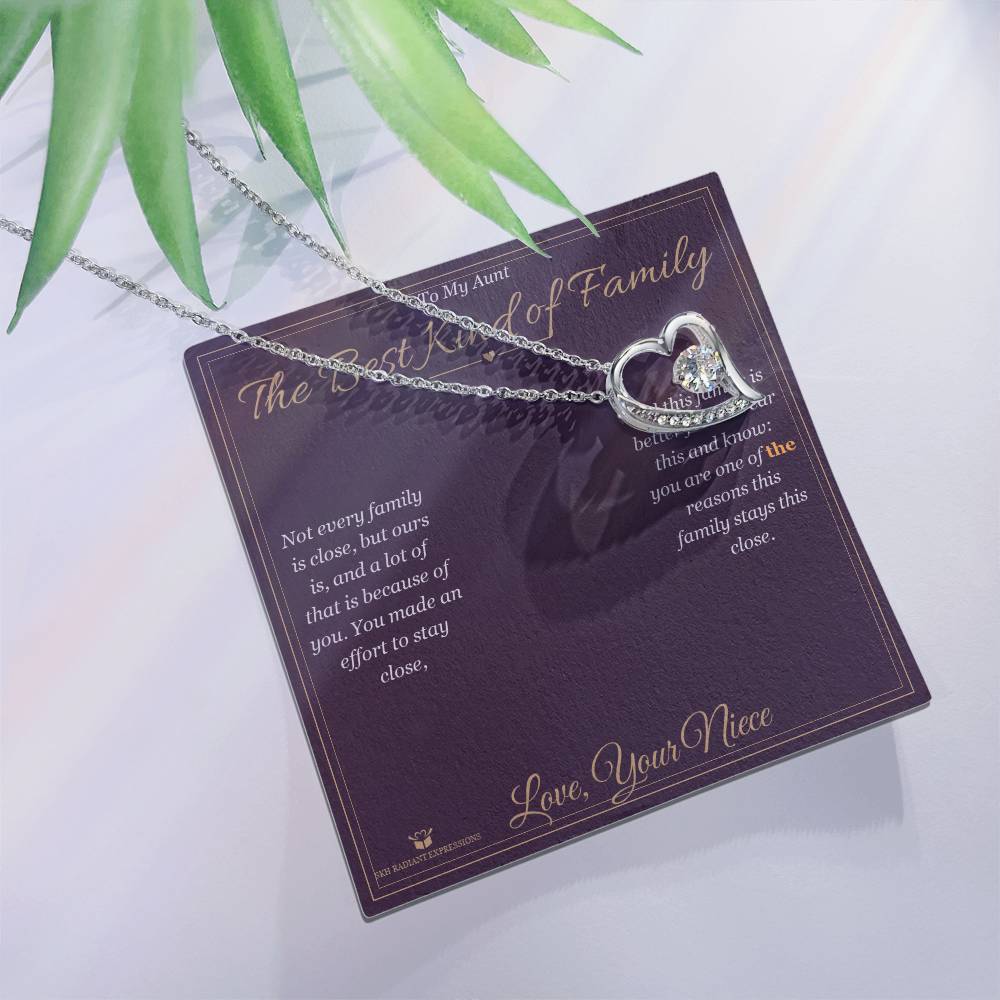 The Best Kind of Family - Forever Love Necklace for Aunt