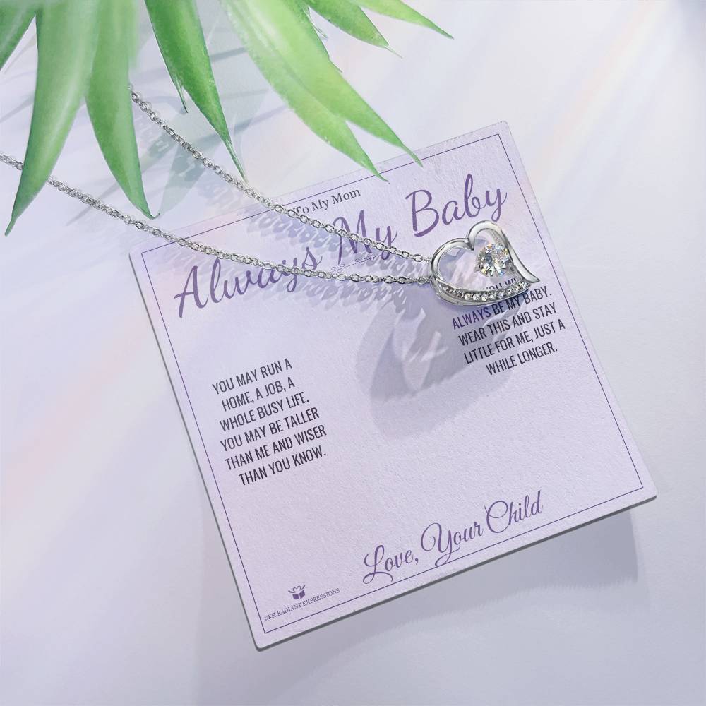 Always My Baby - Forever Love Necklace for Mom