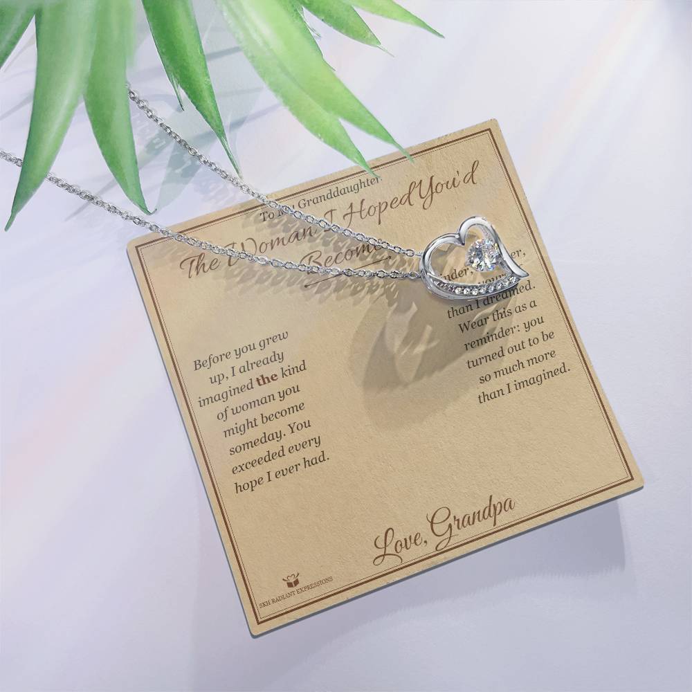 The Woman I Hoped You'd Become - Forever Love Necklace for Granddaughter - personalized keepsake gift from SKH Radiant Expressions