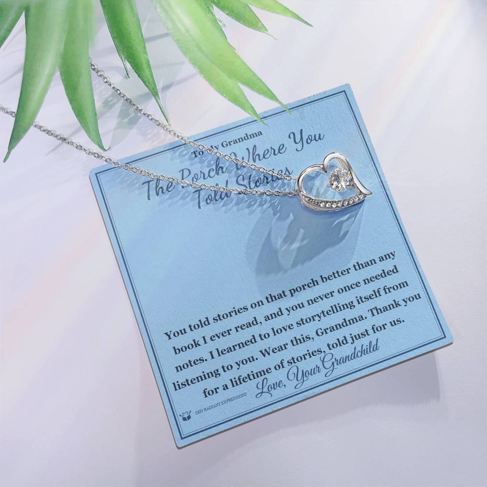 The Porch Where You Told Stories - Forever Love Necklace for Grandmother