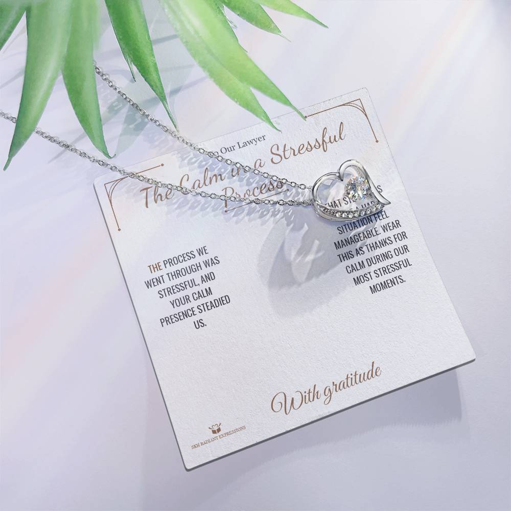The Calm in a Stressful Process - Forever Love Necklace for Lawyer - personalized keepsake gift from SKH Radiant Expressions