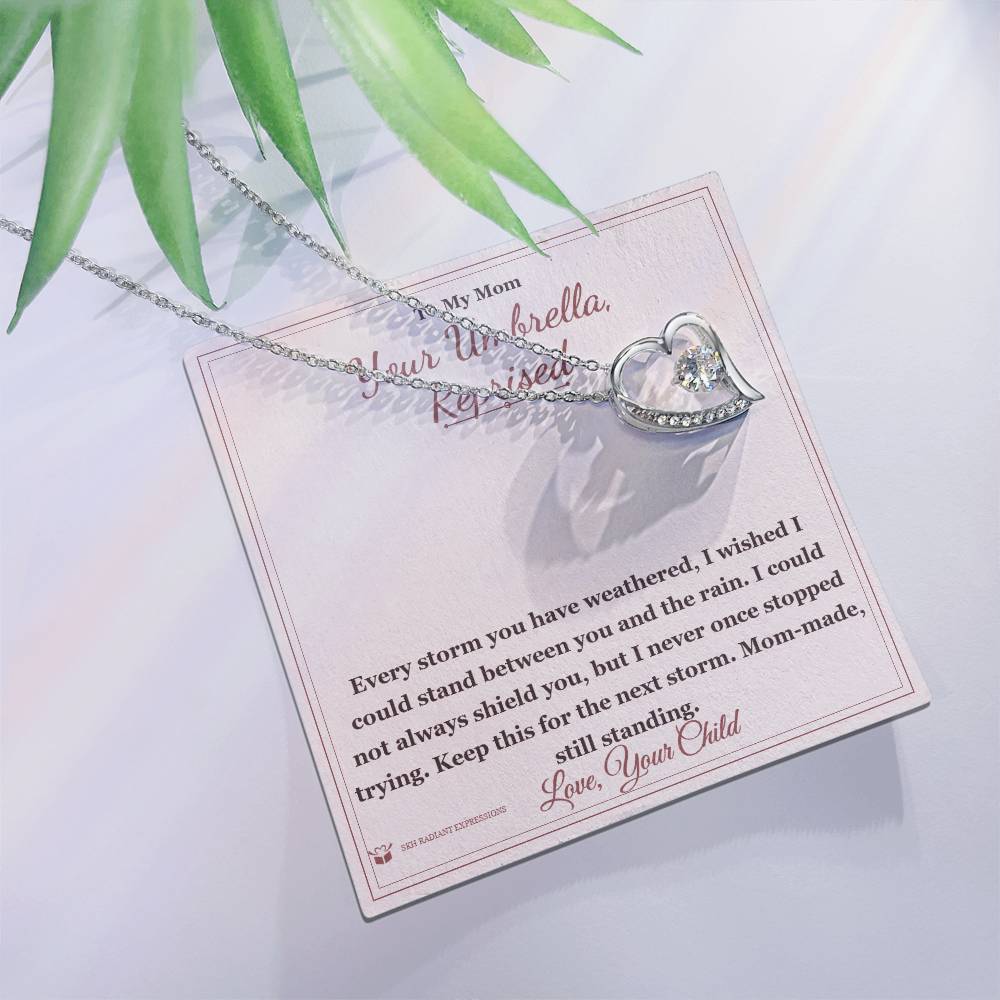Your Umbrella, Reprised - Forever Love Necklace for Mom