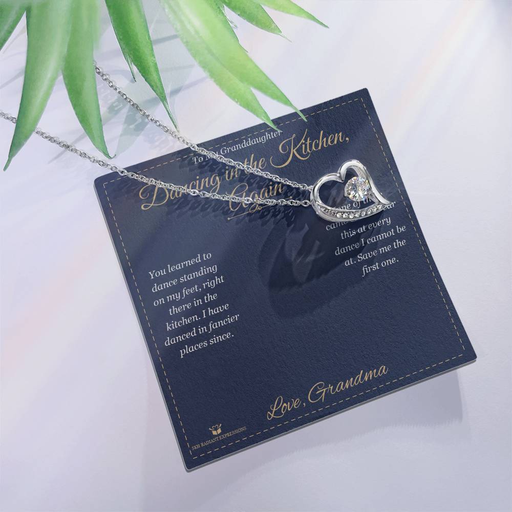 Dancing in the Kitchen, Again - Forever Love Necklace for Granddaughter