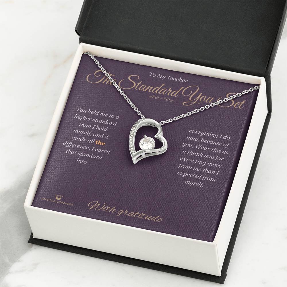 The Standard You Set - Forever Love Necklace for Teacher