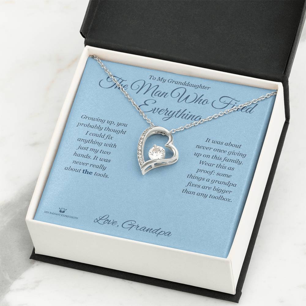 The Man Who Fixed Everything - Forever Love Necklace for Granddaughter