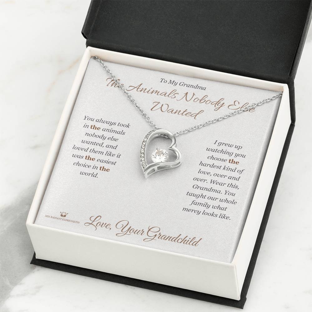 The Animals Nobody Else Wanted - Forever Love Necklace for Grandmother