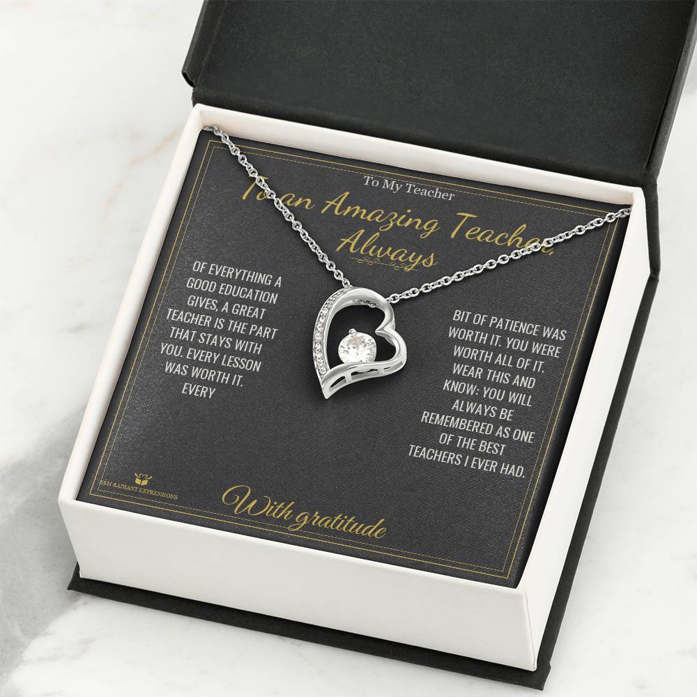 To an Amazing Teacher, Always - Forever Love Necklace for Teacher