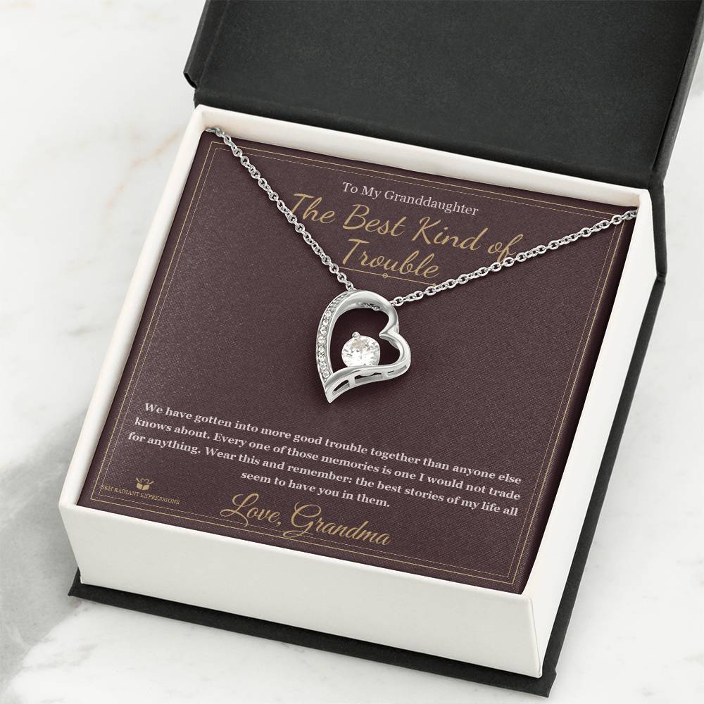 The Best Kind of Trouble - Forever Love Necklace for Granddaughter