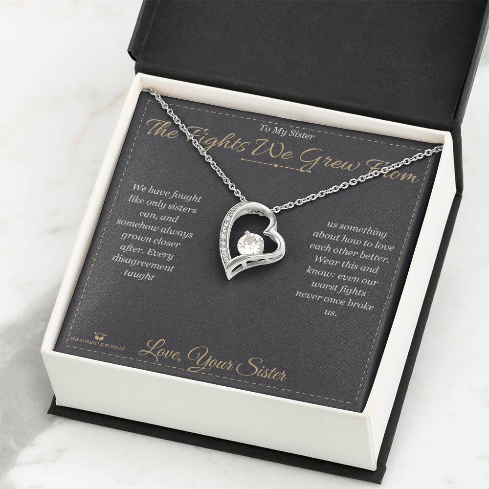 The Fights We Grew From - Forever Love Necklace for Sister