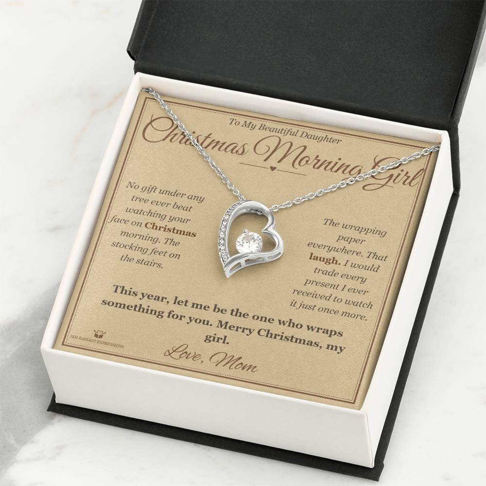 Christmas Morning Girl - Forever Love Necklace for Daughter