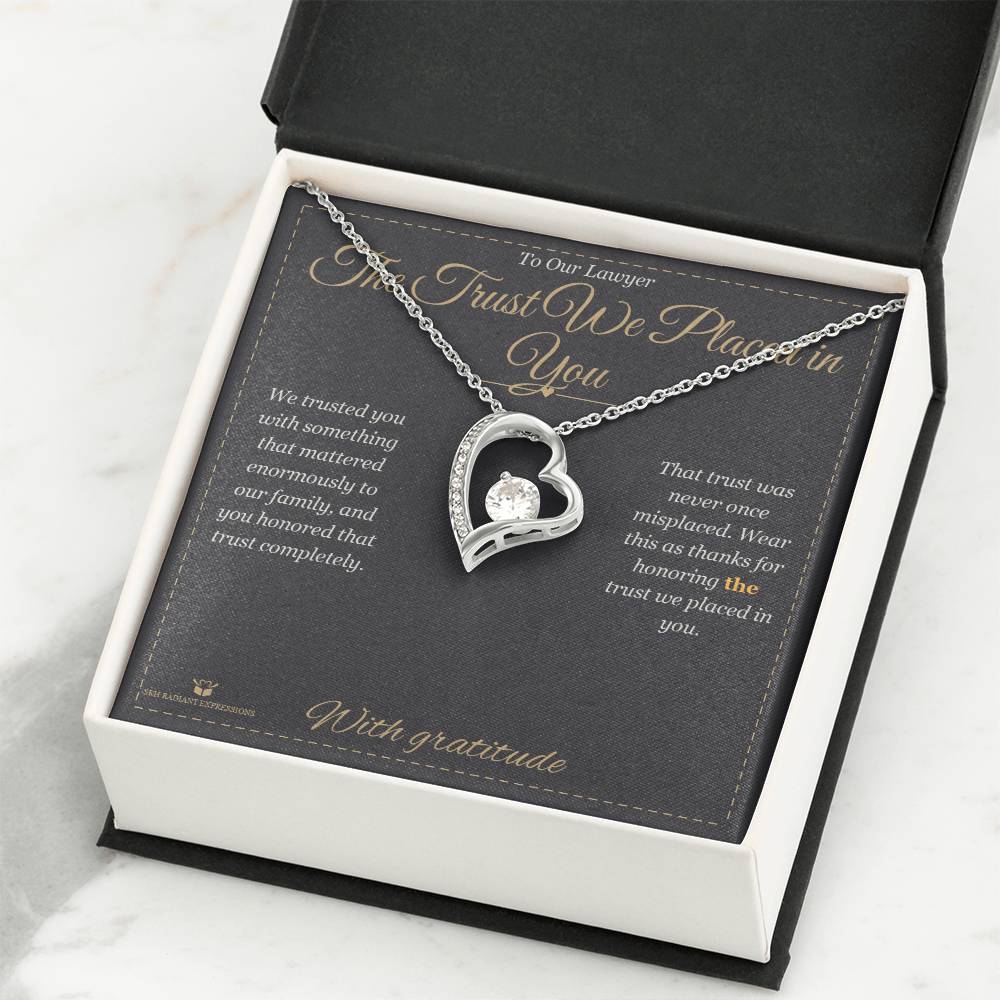 The Trust We Placed in You - Forever Love Necklace for Lawyer